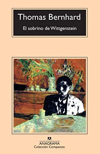Thomas Bernhard: El sobrino de Wittgenstein (Spanish language, 1999)