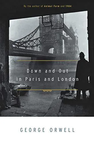 George Orwell: Down and Out in Paris and London (1972)