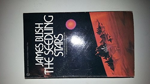 James Blish: The Seedling Stars (Paperback, New American Library, Brand: New American Library)