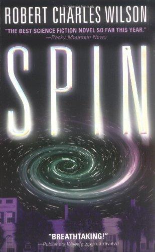 Robert Charles Wilson: Spin (2006, Tor Books)