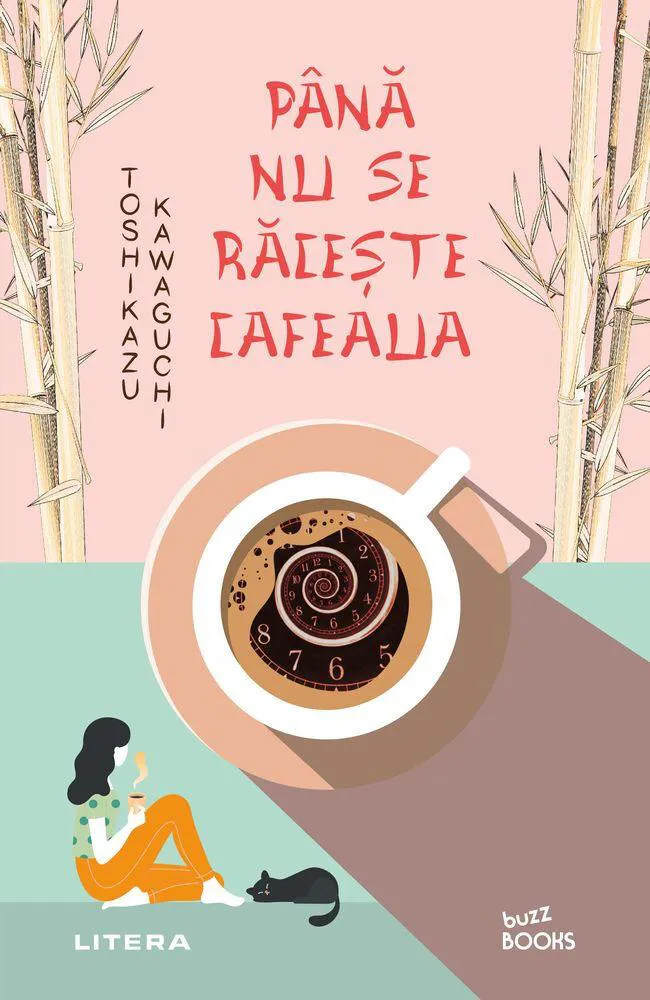 Toshikazu Kawaguchi: Până nu se răcește cafeaua (Romanian language, 2021, Litera Publishing House)