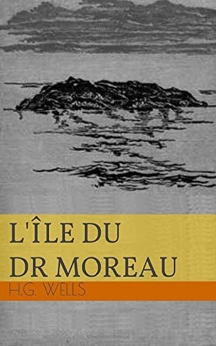 H. G. Wells: L'Île du Docteur Moreau (French language, 2017, Babelcube Inc.)