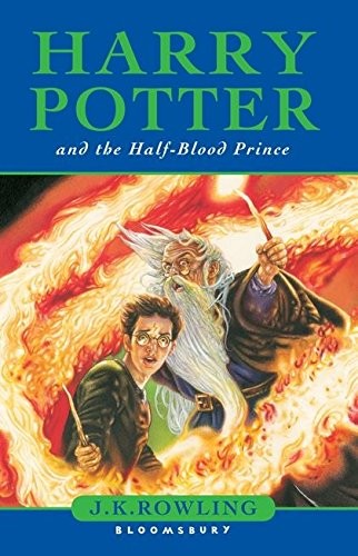 J. K. Rowling: Harry Potter And the Half-Blood Prince (Paperback, Bloomsbury, Brand: BLOOMSBURY PUBLISHING PLC)