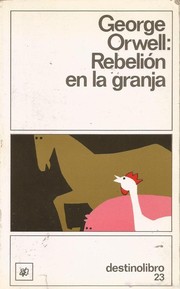 George Orwell: Rebelión en la granja (Spanish language, 1976, Ediciones Destino)