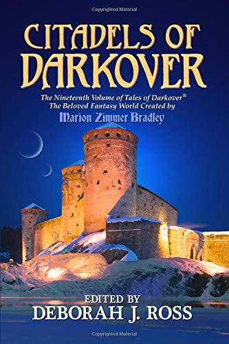 Deborah J. Ross: Citadels of Darkover (Paperback, Marion Zimmer Bradley Literary Works Trust)