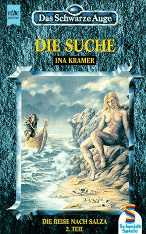 Ina Kramer: Die Suche (Paperback, German language, 1996, Heyne)