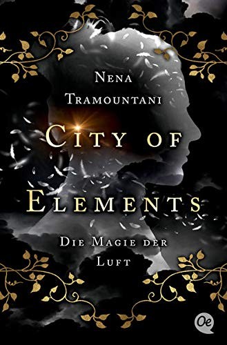 Nena Tramountani: City of Elements (German language, Oetinger Taschenbuch)