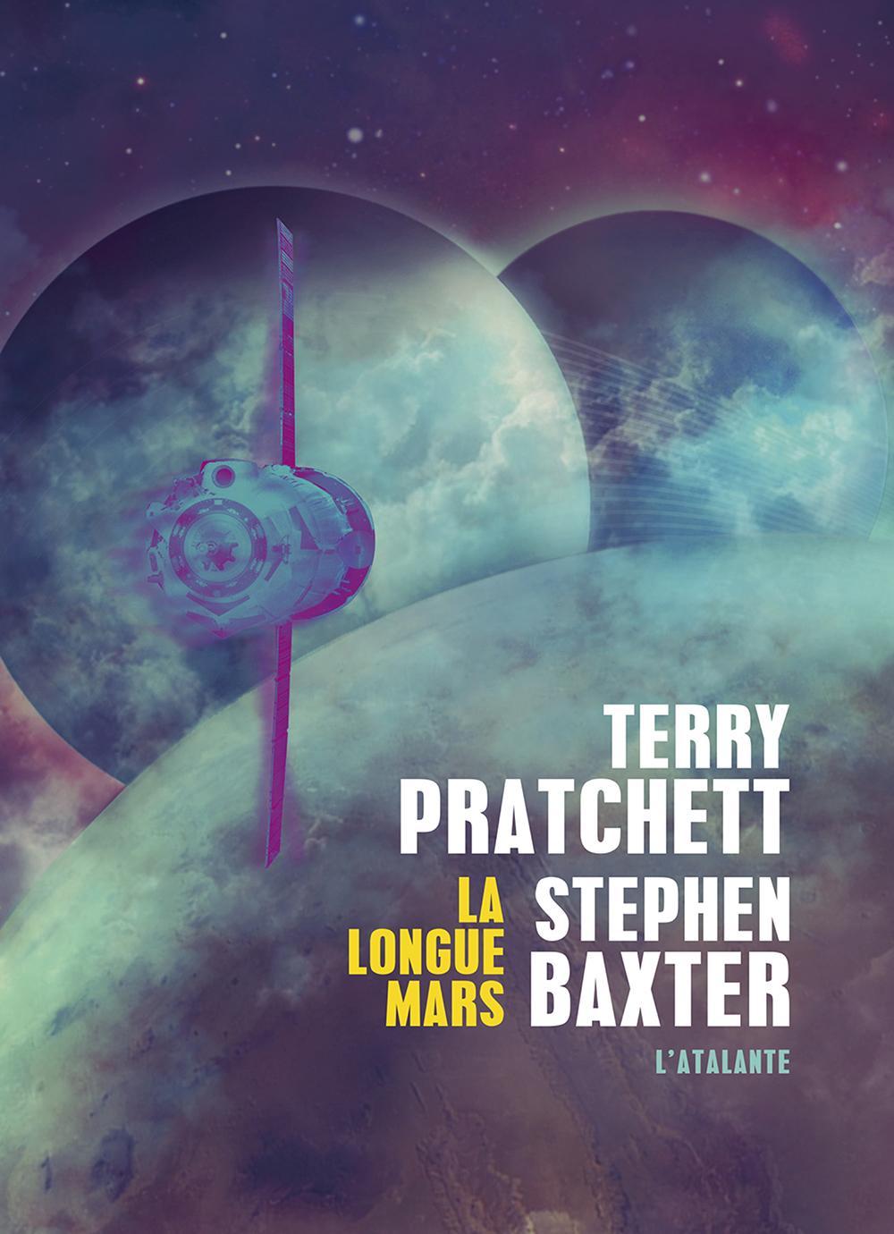 Stephen Baxter, Terry Pratchett: La Longue Mars (French language, 2015, L'Atalante)