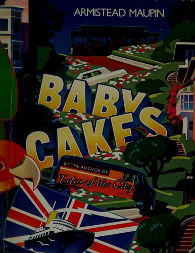 Armistead Maupin: Babycakes (1984, Harper & Row)