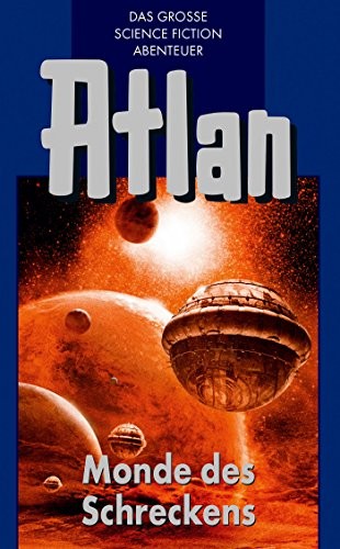 Rainer Castor: Atlan 15: Monde des Schreckens (Blauband): Die Arkon-Trilogie (Atlan-Blauband) (German Edition) (Perry Rhodan digital)