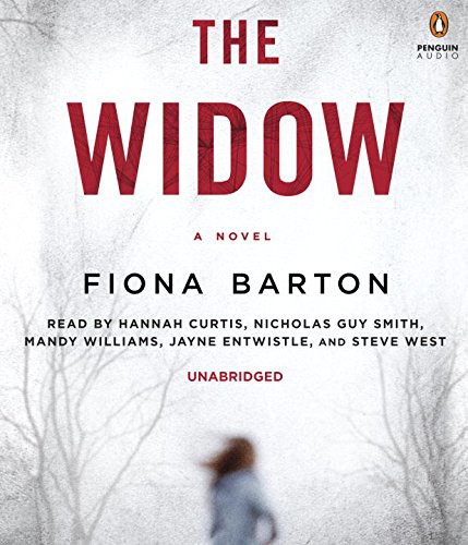 Fiona Barton, Hannah Curtis, Nicholas Guy Smith: The Widow (AudiobookFormat, Penguin Audiobooks, Penguin Audio)