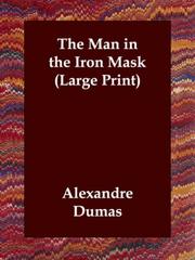 Alexandre Dumas, E. L. James: The Man in the Iron Mask (Large Print) (Paperback, 2006, Echo Library)
