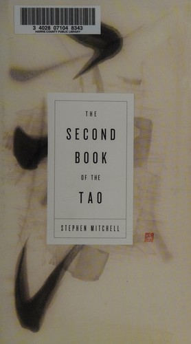 Mitchell, Stephen: The second book of the Tao (2009, New York)