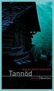 Andrea Maria Schenkel: Tannöd (German language, 2006, Edition Nautilus)