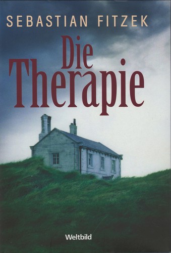 Sebastian Fitzek: Die Therapie (German language, Weltbild)