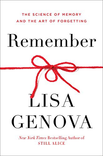 Lisa Genova: Remember (Hardcover, Harmony)