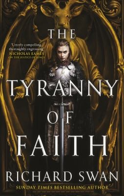 Richard Swan: Tyranny of Faith (2023, Little, Brown Book Group Limited)
