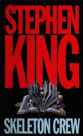 Stephen King: Skeleton Crew (Paperback, Time Warner Books Uk)