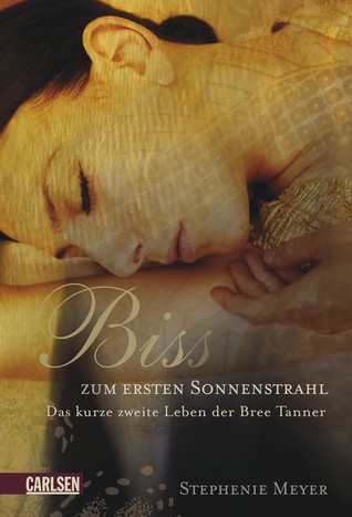 Stephenie Meyer: Biss zum ersten Sonnenstrahl (German language, 2010, Carlsen)