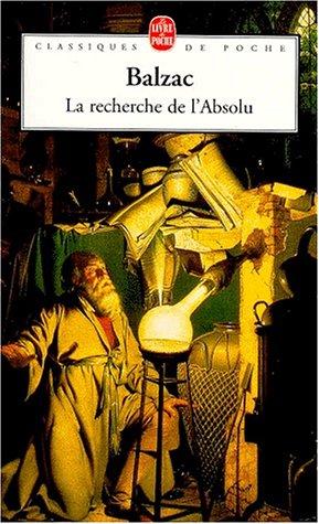 Honoré de Balzac: La Recherche de l'Absolu (Paperback, French language, LGF, Livre de Poche)