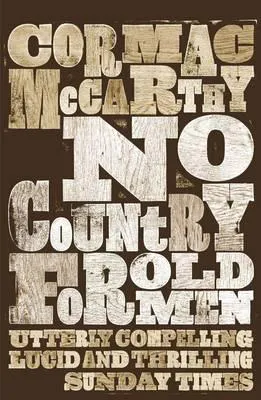 Cormac McCarthy: No Country for Old Men (2012)