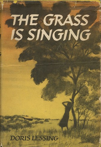 Doris Lessing: The Grass is Singing (Hardcover, 1950, Thomas Y. Crowell & Co.)