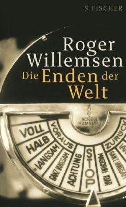 Die Enden der Welt (Hardcover, German language, 2010, S. Fischer, FISCHER, S.)