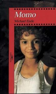 Michael Ende: Momo (Spanish Language Edition) (Paperback, Spanish language, 1984, Aguilar)