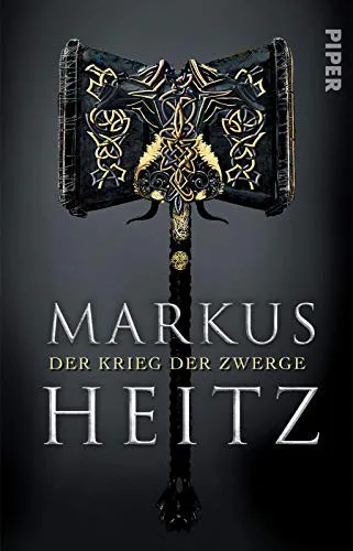Markus Heitz: Der Krieg der Zwerge (German language, 2016)