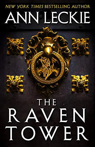 Ann Leckie: The Raven Tower (2019, Orbit)
