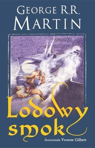 George R. R. Martin, Luis Royo: Lodowy smok (Hardcover, Polish language, 2011, Zysk i S-ka)