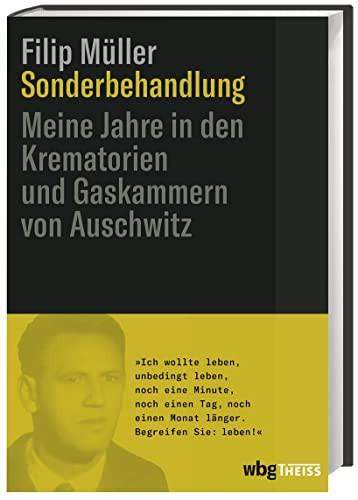 Filip Müller: Sonderbehandlung (Hardcover, wbg Theiss)