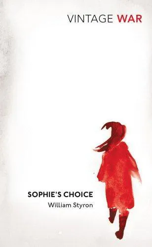 William Styron: Sophie's Choice (Vintage War) (2014)