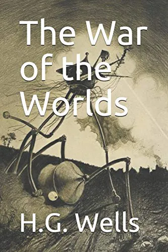 H. G. Wells: The War of the Worlds (2020, Independently Published book edition)