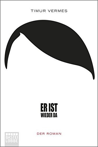 Timur Vermes: Er ist wieder da (Paperback, German language, Gustav Lubbe Verlag GmbH)