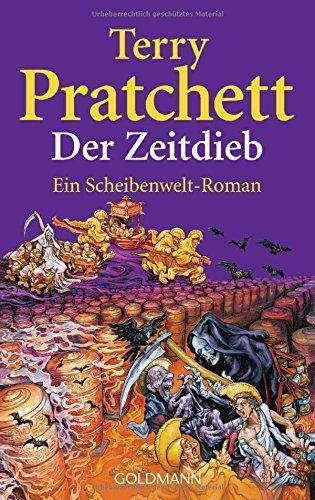 Terry Pratchett: Der Zeitdieb (German language, 2004, Goldmann)