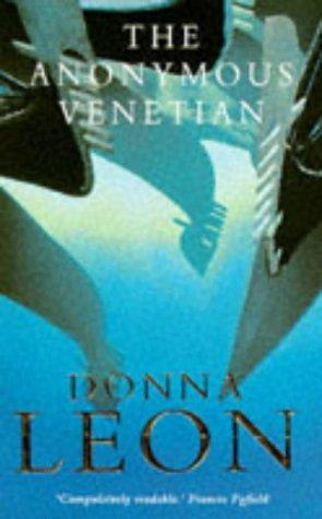 Donna Leon: The Anonymous Venetian (Paperback, Pan Books)
