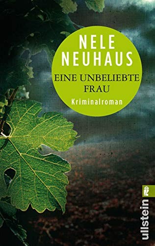 Nele Neuhaus: Eine unbeliebte Frau (Paperback, Ullstein Taschenbuchvlg.)