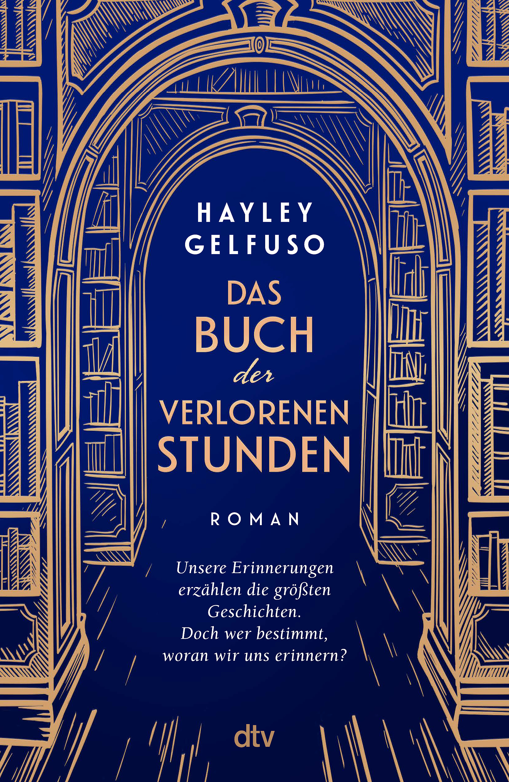 Hayley Gelfuso: Das Buch der verlorenen Stunden (Hardcover, Deutsch language, dtv)