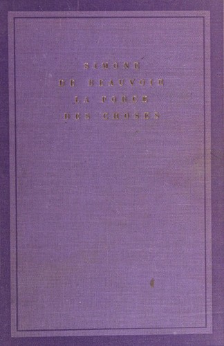 Simone de Beauvoir: La Force des choses ... (French language, 1969, le Livre de poche)