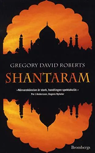 Gregory David Roberts: Shantaram (Swedish language, 2008)