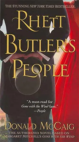 Donald McCaig: Rhett Butler's people (2007, St. Martin's Press)