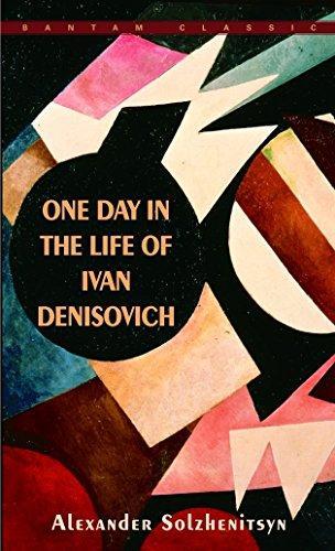 Aleksandr Solzhenitsyn: One day in the life of Ivan Denisovich (1990, Bantam Books)