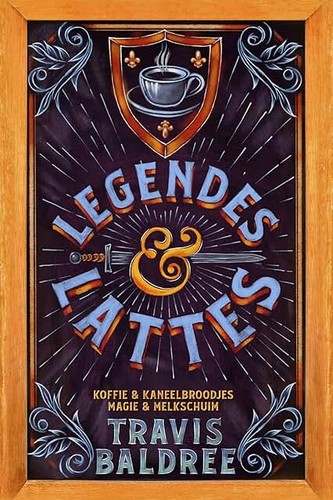Travis Baldree: Legendes & Lattes (Hardcover, Dutch language, Zomer & Keuning)