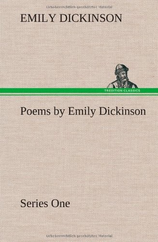 Emily Dickinson: Poems by Emily Dickinson. Series One. (Hardcover, 2013, Tredition Classics)