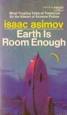 Isaac Asimov: Earth Is Room Enough (1957, Fawcett Crest)