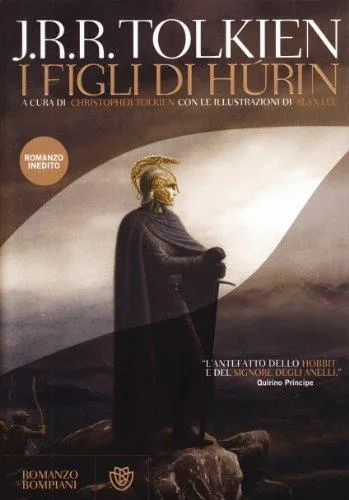 J. R. R. Tolkien: I figli di Húrin (Italian language, 2007, Bompiani)