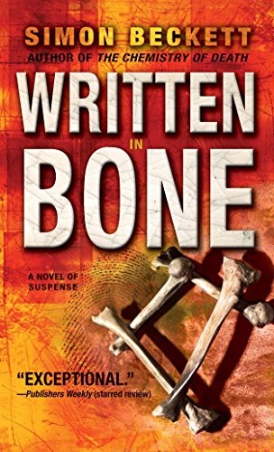 Simon Beckett: Written in Bone (Paperback, Beckett, Simon, Dell)