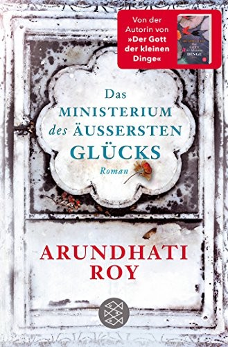 Das Ministerium des äußersten Glücks (Paperback, FISCHER Taschenbuch)