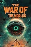 H. G. Wells: The War of the Worlds Collection (2025, Independently published)